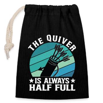 Funny Archery Saying - Quiver is full - Closable cotton gift bag (14x20cm) - black - Front