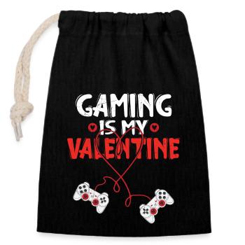 Valentines Day for Gamers Gaming is my Valentine - Closable cotton gift bag (14x20cm) - black - Front