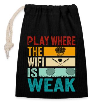 Badminton - Jouez là où le Wifi est faible - Sac cadeau en coton avec cordon (14 x 20 cm) - noir - Devant