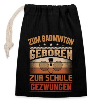Badminton Student - Badminton Youth Saying - Closable cotton gift bag (14x20cm) - black - Front