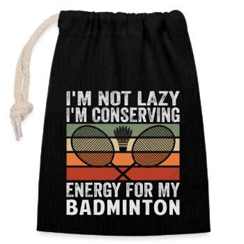 Dicton de badminton - Pas paresseux en économisant l’énergie - Sac cadeau en coton avec cordon (14 x 20 cm) - noir - Devant