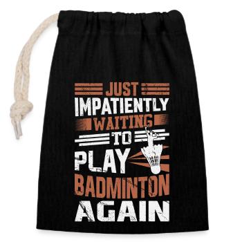 Dicton de badminton - J’attends avec impatience - Sac cadeau en coton avec cordon (14 x 20 cm) - noir - Devant