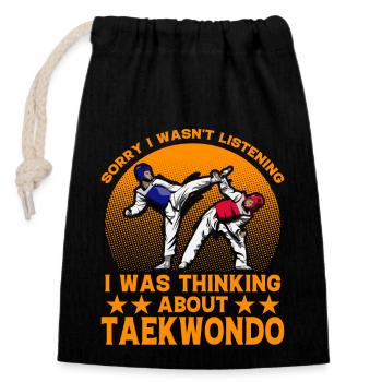 Tut mir leid, dass ich nicht zugehört habe, ich dachte an Taekwondo - Verschließbarer Geschenkbeutel aus Baumwolle (14x20cm) - Schwarz - Vorne