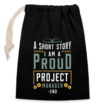 Project Manager A Short Story I Am A Team Leader - Closable cotton gift bag (14x20cm) - black - Front