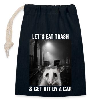 Permet de manger des ordures et de se faire frapper par un opossum de voiture - Sac cadeau en coton avec cordon (14 x 20 cm) - bleu marine - Devant