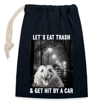 Permet de manger des ordures et de se faire frapper par un opossum de voiture - Sac cadeau en coton avec cordon (14 x 20 cm) - bleu marine - Devant