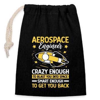 Aerospace Engineer Blast Into Space Get You Back - Verschließbarer Geschenkbeutel aus Baumwolle (14x20cm) - Schwarz - Vorne