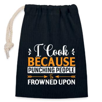 I Cook Because Punching People Is Frowned Upon - Closable cotton gift bag (14x20cm) - navy - Front