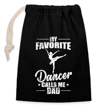 Ballet: My favorite Dancer calls me Dad - Verschließbarer Geschenkbeutel aus Baumwolle (14x20cm) - Schwarz - Vorne