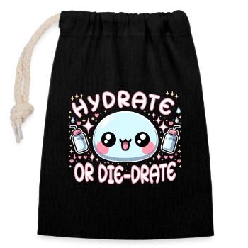 Hydration Drink Water Stay Hydrated Hydration - Verschließbarer Geschenkbeutel aus Baumwolle (14x20cm) - Schwarz - Vorne