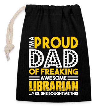 Librarian Proud Librarian Dad - Closable cotton gift bag (14x20cm) - black - Front