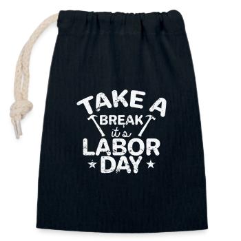 Faites une pause, c’est la fête du Travail - Sac cadeau en coton avec cordon (14 x 20 cm) - bleu marine - Devant