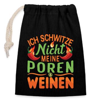 I Don't Sweat My Pores Cry - Chili Cook - Closable cotton gift bag (14x20cm) - black - Front