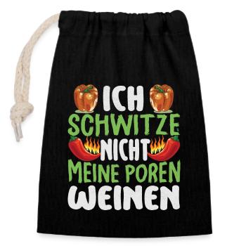 I Don't Sweat My Pores Cry - Chili Cook - Closable cotton gift bag (14x20cm) - black - Front