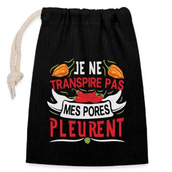 I Don't Sweat My Pores Cry - Chili Cook - Closable cotton gift bag (14x20cm) - black - Front