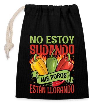 I Don't Sweat My Pores Cry - Chili Cook - Closable cotton gift bag (14x20cm) - black - Front