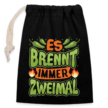 Es brennt immer Zweimal - Chili Koch Scharfe Sauce - Verschließbarer Geschenkbeutel aus Baumwolle (14x20cm) - Schwarz - Vorne