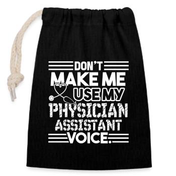 Physician Assistant Physician Assistant Voice - Closable cotton gift bag (14x20cm) - black - Front