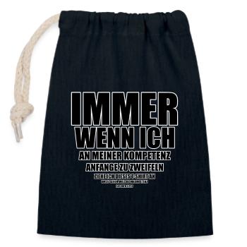 Chaque fois que je commence à douter... - Sac cadeau en coton avec cordon (14 x 20 cm) - bleu marine - Devant