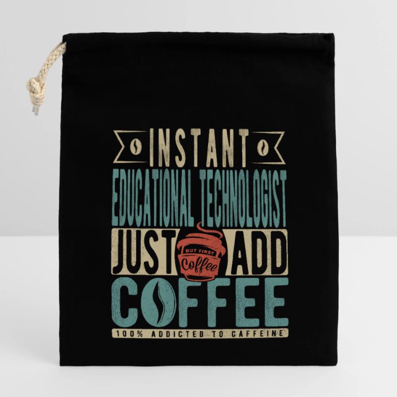 Technologue éducatif instantané Il suffit d’ajouter du café Sac cadeau en coton avec cordon (14 x 20 cm)