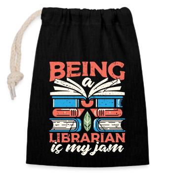 Librarian Being A Librarian Is My Jam Bookaholic - Closable cotton gift bag (14x20cm) - black - Front