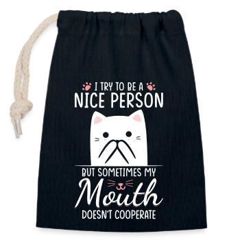 I Try To Be A Nice Person But Sometimes My Mouth - Closable cotton gift bag (14x20cm) - navy - Front