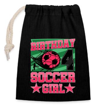 4th birthday Girl Soccer 4 Years Old Gifts - Closable cotton gift bag (14x20cm) - black - Front