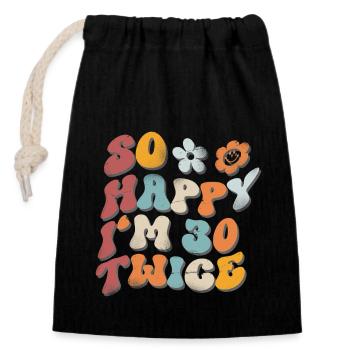 60th Birthday Funny Saying - Closable cotton gift bag (14x20cm) - black - Front