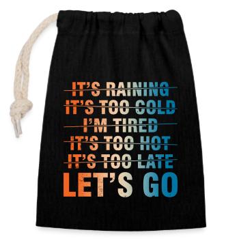 Let's Go - Motivation for Your Workout - Closable cotton gift bag (14x20cm) - black - Front