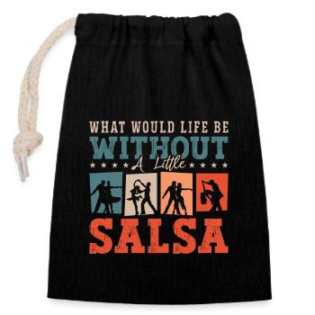 Danse Salsa Qu’est-ce que la vie Danser Danseur Salsa - Sac cadeau en coton avec cordon (14 x 20 cm) - noir - Devant