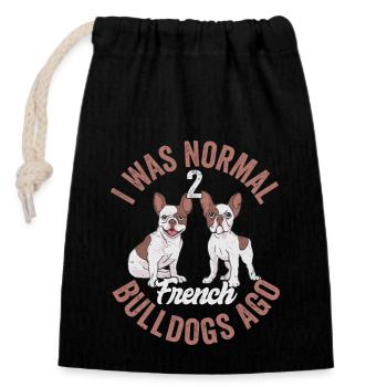 I Was Normal 2 French Bulldogs Ago Dog Owner Frenc - Closable cotton gift bag (14x20cm) - black - Front