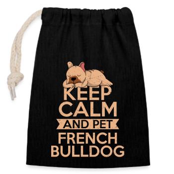 Keep Calm And Pet French Bulldog Frenchie Dog Owne - Verschließbarer Geschenkbeutel aus Baumwolle (14x20cm) - Schwarz - Vorne