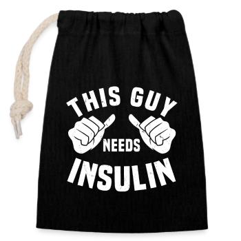 This guy needs insulin - Closable cotton gift bag (14x20cm) - black - Front