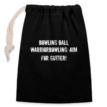 Bowling - Bowling Ball WarriorBowling: Aim for - Closable cotton gift bag (14x20cm) - black - Front