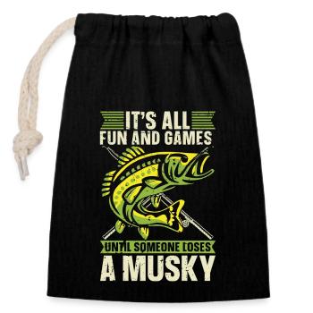 Musky Fishing It's All Fun And Games Fishing Rod - Closable cotton gift bag (14x20cm) - black - Front