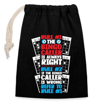 Bingo Player Rule #1 The Bingo - Closable cotton gift bag (14x20cm) - black - Front