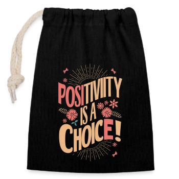 Positivity is a choice - Closable cotton gift bag (14x20cm) - black - Front