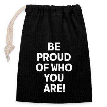 Be proud of your personality - Closable cotton gift bag (14x20cm) - black - Front