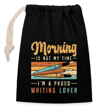 Ecrire Lover Morning Is Not My Time Journaliste - Sac cadeau en coton avec cordon (14 x 20 cm) - noir - Devant