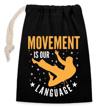Le mouvement est notre langage - Sac cadeau en coton avec cordon (14 x 20 cm) - noir - Devant