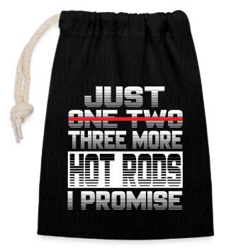 Just One More Hot Rod I Promise Hot Rod Vintage - Closable cotton gift bag (14x20cm) - black - Front