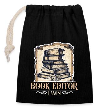 I'm A Book Editor I Win Publisher Novelist Editors - Verschließbarer Geschenkbeutel aus Baumwolle (14x20cm) - Schwarz - Vorne