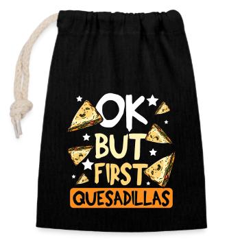 Ok but first quesadillas - Closable cotton gift bag (14x20cm) - black - Front