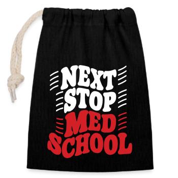 Prochain arrêt : École de médecine, étudiant en médecine - Sac cadeau en coton avec cordon (14 x 20 cm) - noir - Devant