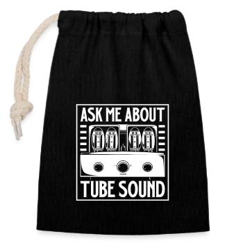 Ask me about the sound of vacuum tubes - Closable cotton gift bag (14x20cm) - black - Front