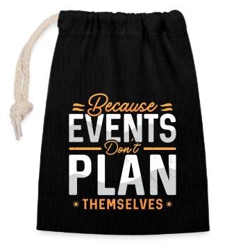 Events Coordinator Because Events Planning Lover - Closable cotton gift bag (14x20cm) - black - Front