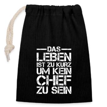 Das Leben ist zu kurz um Chef zu sein - Verschließbarer Geschenkbeutel aus Baumwolle (14x20cm) - Schwarz - Vorne