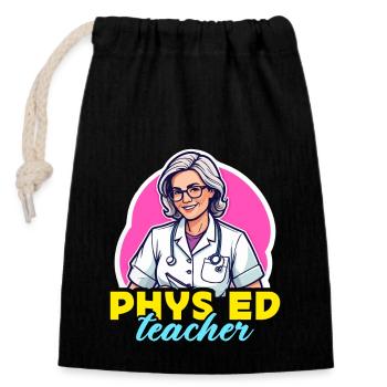Health Educator Phys Ed Teacher Public Health - Closable cotton gift bag (14x20cm) - black - Front