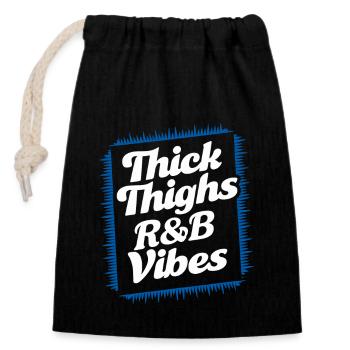 Thick Thighs R&B Vibes der 90er - Verschließbarer Geschenkbeutel aus Baumwolle (14x20cm) - Schwarz - Vorne