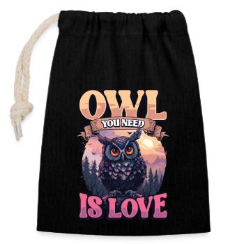 Owl You Need Is Love Eule - Verschließbarer Geschenkbeutel aus Baumwolle (14x20cm) - Schwarz - Vorne